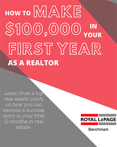 Make 100K in your First Year as a REALTOR®
